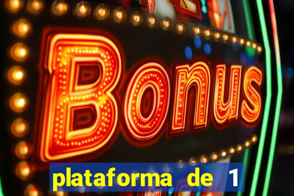 plataforma de 1 real slots