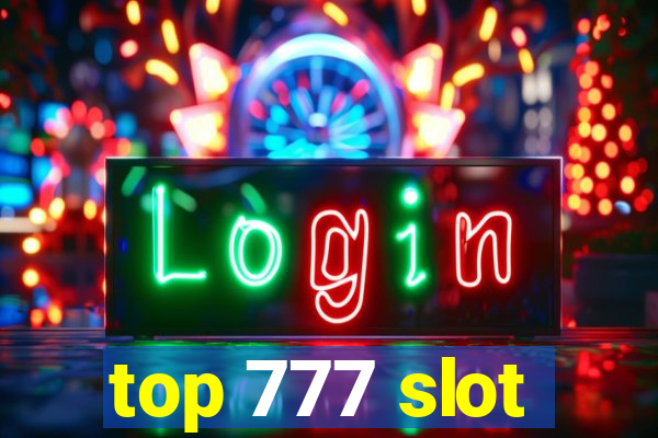 top 777 slot