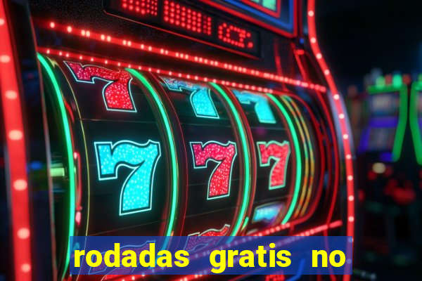 rodadas gratis no fortune tiger