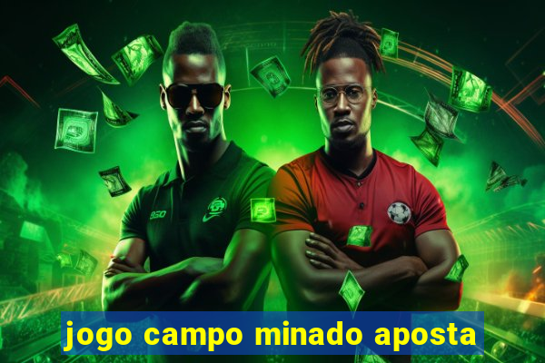 jogo campo minado aposta