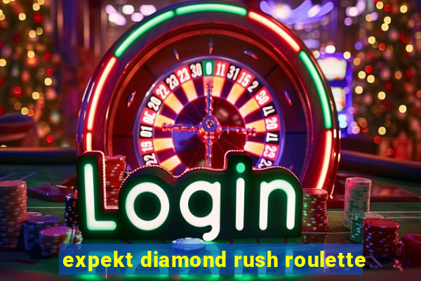 expekt diamond rush roulette