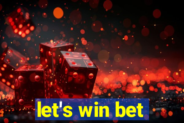 let's win bet