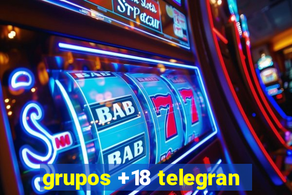 grupos +18 telegran