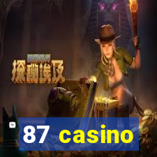 87 casino