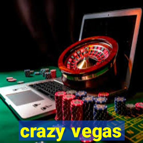 crazy vegas