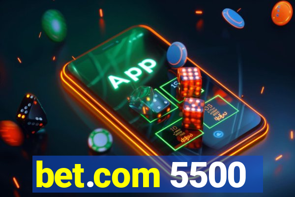 bet.com 5500