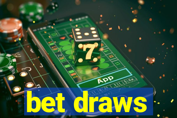 bet draws