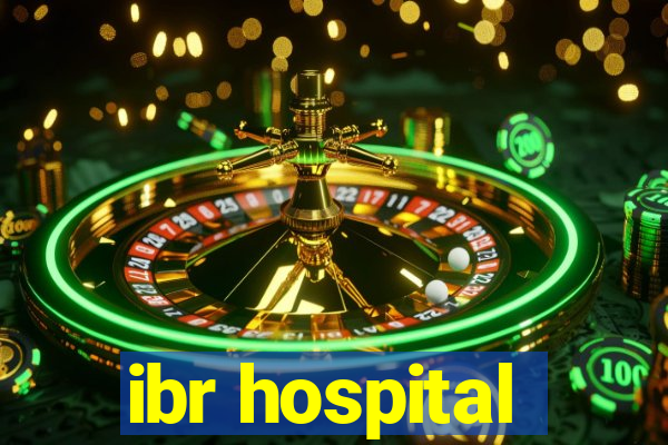 ibr hospital