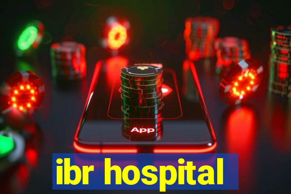 ibr hospital