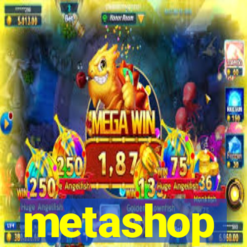 metashop