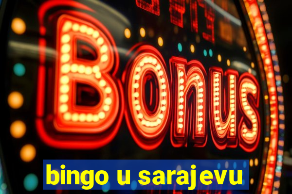 bingo u sarajevu