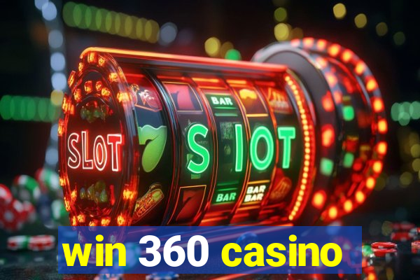 win 360 casino