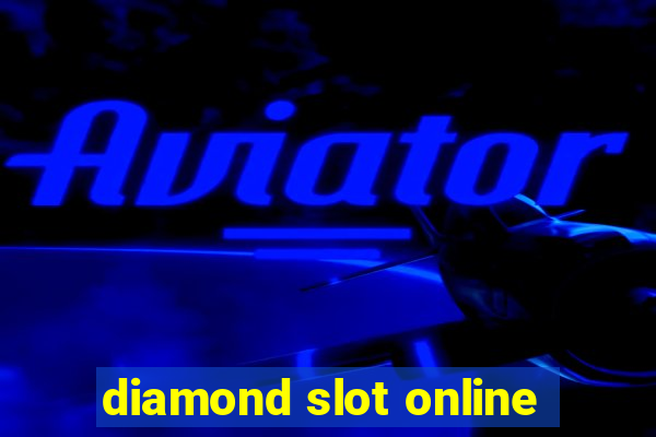 diamond slot online