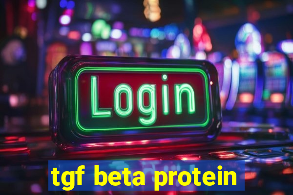 tgf beta protein