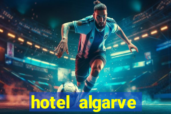 hotel algarve casino portimao