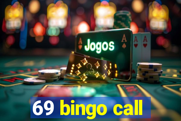 69 bingo call