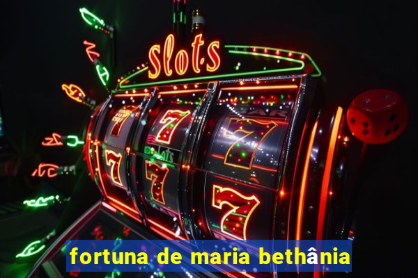 fortuna de maria bethânia