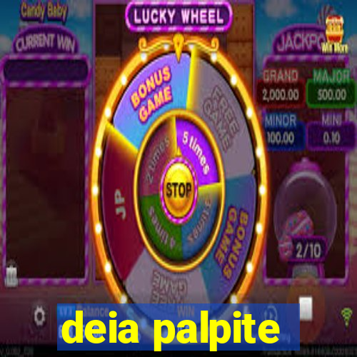 deia palpite