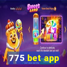 775 bet app