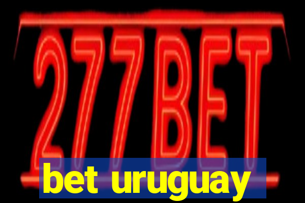 bet uruguay