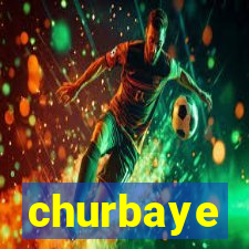 churbaye