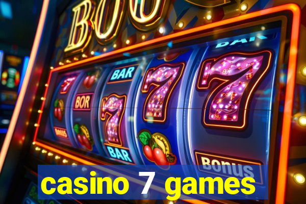 casino 7 games