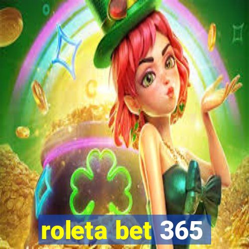 roleta bet 365