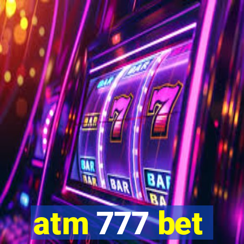 atm 777 bet