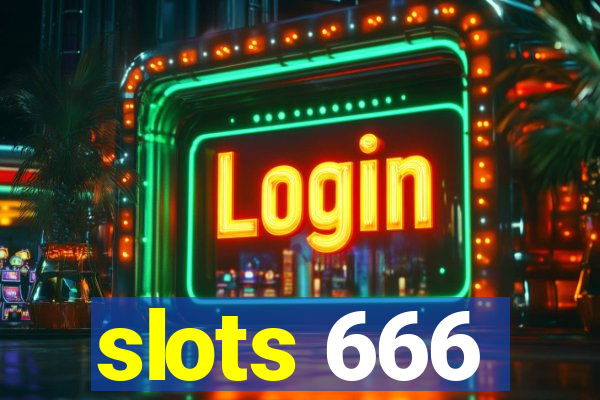 slots 666