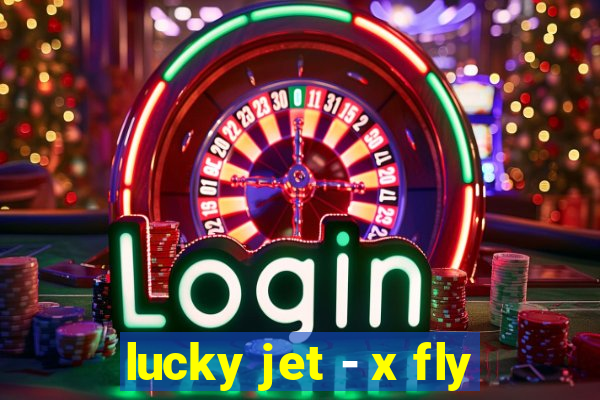 lucky jet - x fly