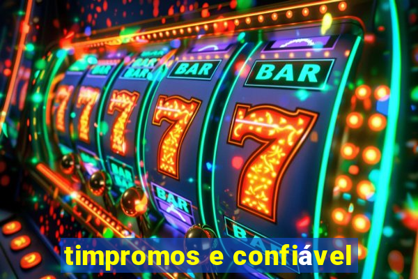 timpromos e confiável