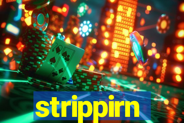 strippirn