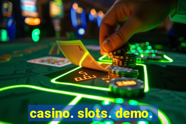 casino. slots. demo.