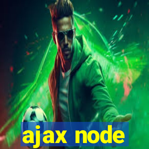 ajax node