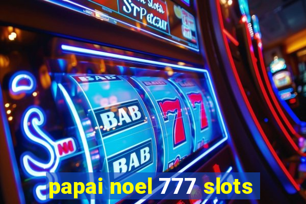 papai noel 777 slots