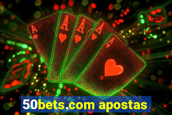 50bets.com apostas