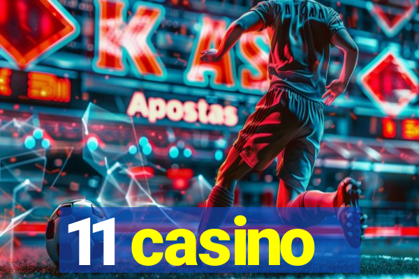 11 casino