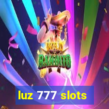 luz 777 slots