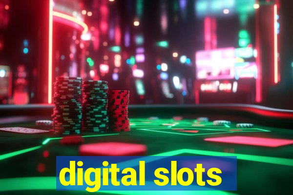 digital slots