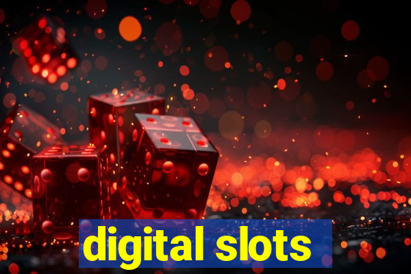 digital slots