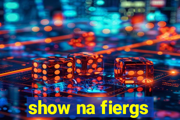 show na fiergs