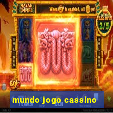 mundo jogo cassino