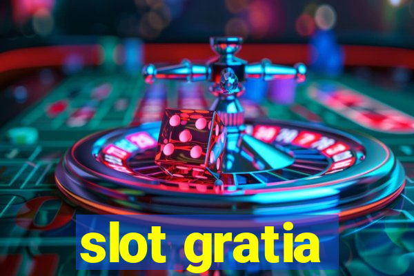 slot gratia