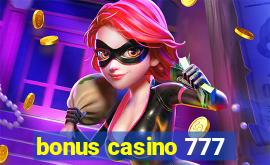 bonus casino 777