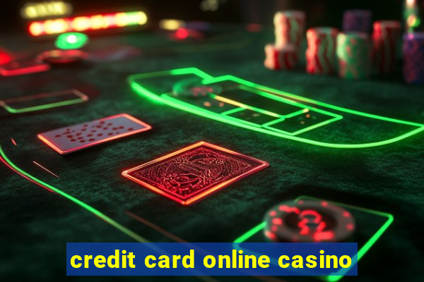 credit card online casino