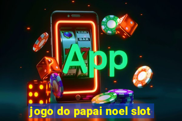 jogo do papai noel slot