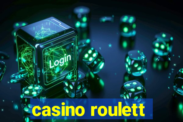 casino roulett