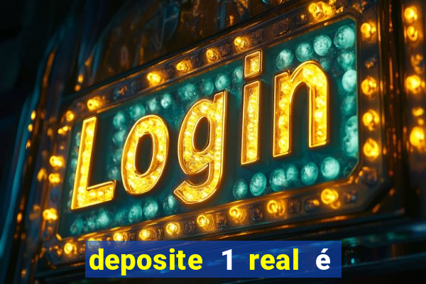 deposite 1 real é ganhe $10 casino