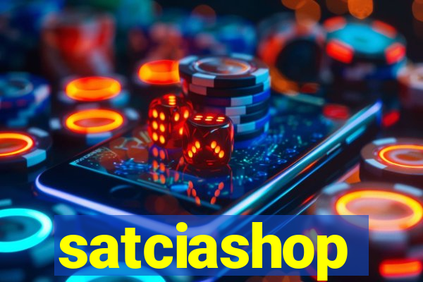 satciashop