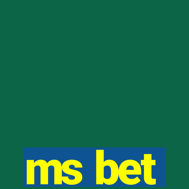 ms bet